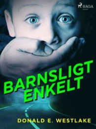 Bild på bokomslag för Barnsligt enkelt