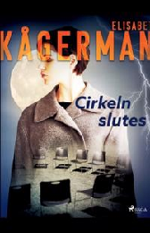 Bild på bokomslag för Cirkeln slutes