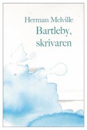 Bild på bokomslag för Bartleby, skrivaren