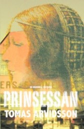 Bild på bokomslag för Prinsessan : en kriminell historia
